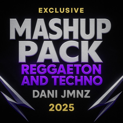 MASHUP PACK REGGAETON AND TECHNO 19-11-2025